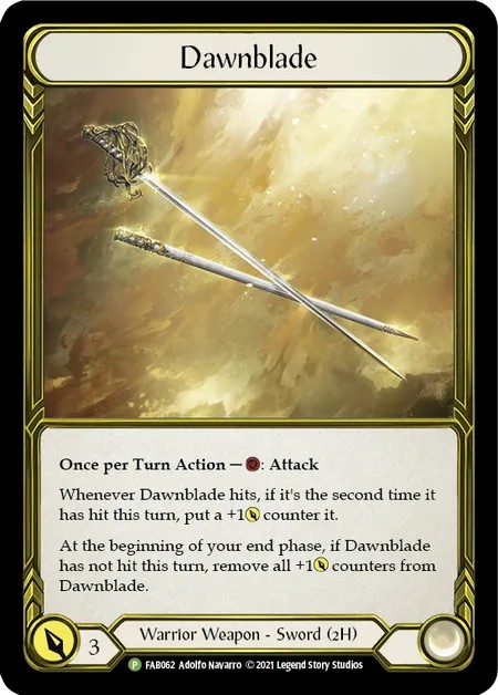[FAB062-Gold Foil]Dawnblade[Promo]（Premier OP Warrior Weapon 2H Sword）【FleshandBlood FaB】