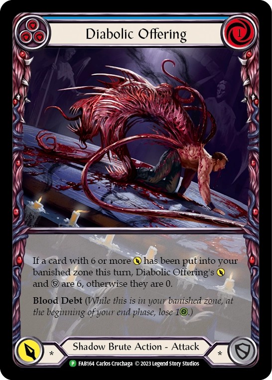 [FAB164-Cold Foil]Diabolic Offering[Promo]（Premier OP Shadow Brute Action Attack Blue）【FleshandBlood FaB】