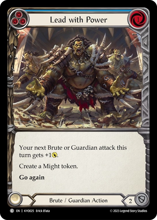 [KYO025]Lead with Power[Common]（Blitz Deck Brute/Guardian Action Non-Attack Blue）【FleshandBlood FaB】