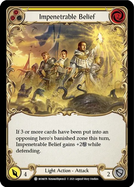 [MON076]Impenetrable Belief[Common]（Monarch First Edition Light NotClassed Action Attack Yellow）【FleshandBlood FaB】