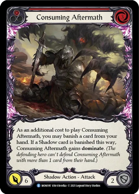 [MON195-Rainbow Foil]Consuming Aftermath[Rare]（Monarch First Edition Shadow NotClassed Action Attack Red）【FleshandBlood FaB】