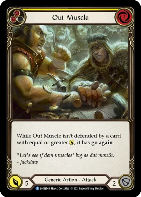 [MON249-Rainbow Foil]Out Muscle[Rare]（Monarch First Edition Generic Action Attack Yellow）【FleshandBlood FaB】