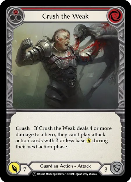 [U-CRU032]Crush the Weak[Common]（Crucible of War Unlimited Edition Guardian Action Attack Red）【FleshandBlood FaB】