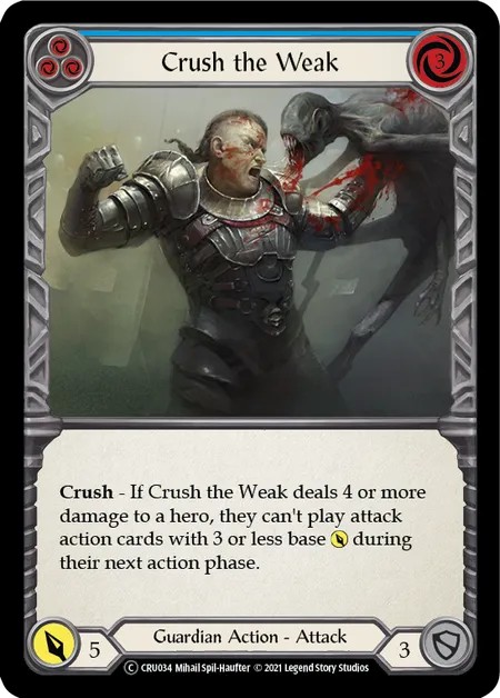 [U-CRU034]Crush the Weak[Common]（Crucible of War Unlimited Edition Guardian Action Attack Blue）【FleshandBlood FaB】